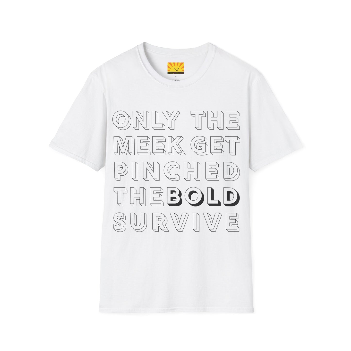 The Bold Survive