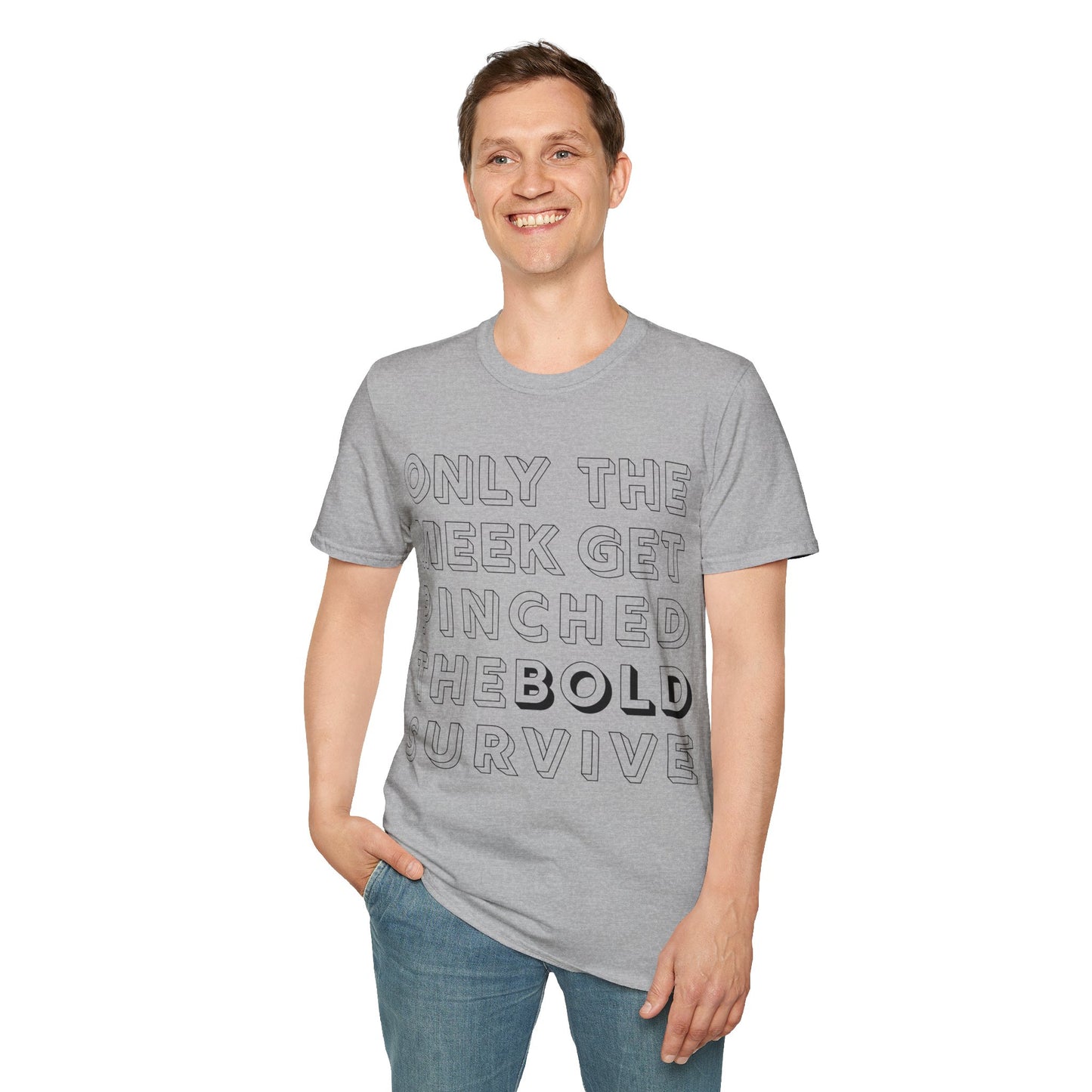 The Bold Survive