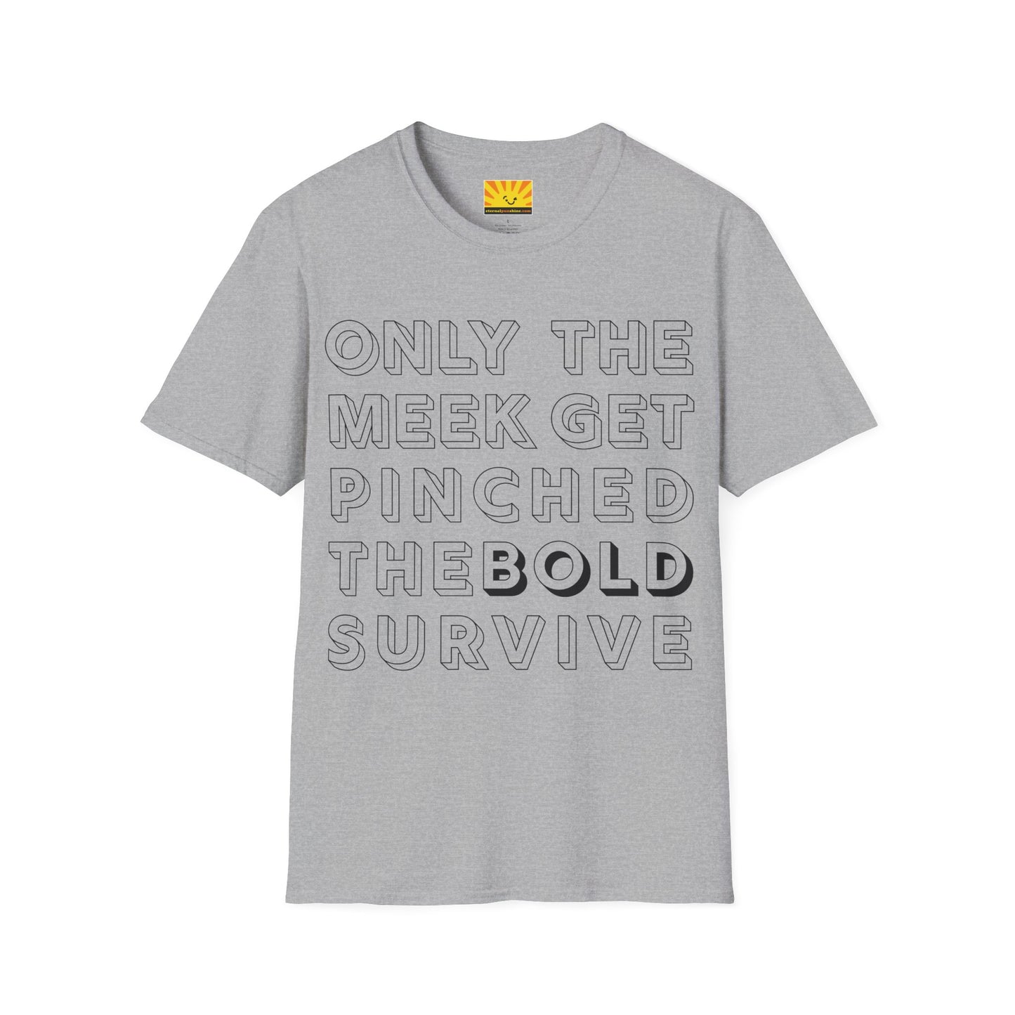 The Bold Survive